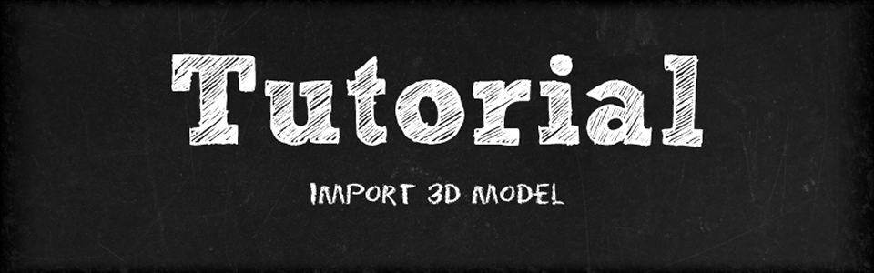 tutorial import 3d model